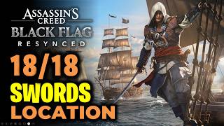All 18 Sword Locations | Assassin's Creed Black Flag Resynced