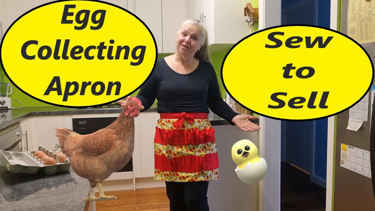 Sew a Egg Collecting Apron - Homestead Favorite- Learn to Sew