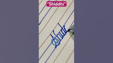 “Shiddhi” name in cursive handwriting #handwriting #share #name #calligraphy #cursive #shorts #short