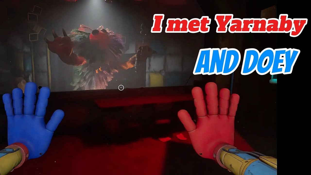 I met Yarnaby and Doey, Poppy Playtime Ch 4 Part 2