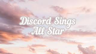 Discord Sings | All Star | sesame seeds