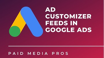 Ad Customizer Feeds in Google Ads