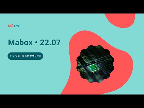 Mabox 22.07 Installation Guide 2022