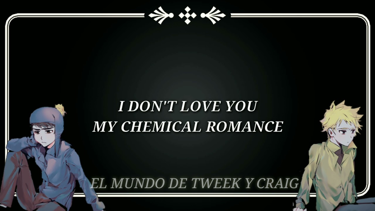 "Tabaco Y Café" Tweek x Craig I Don't Love You My