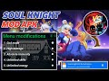 Free Hacks of Soul Knight | Mod Apk New Update 2026 | Soul Knight Mod Menu