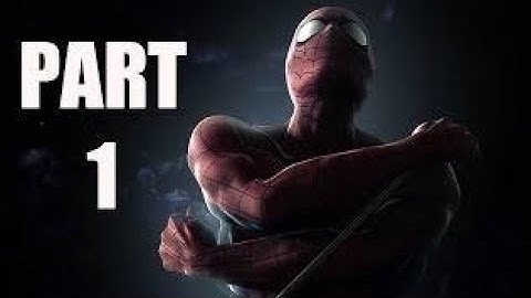 The Amazing Spider-Man: 2 Gameplay Walkthrough Part 1 - Episode 1 - Android/iOS Gameplay 2022