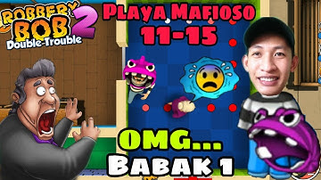 Robbery Bob 2 - Babak 1 - Playa Mafioso Level 11-15 Sempurna