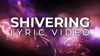 ILLENIUM - Shivering (feat. Spiritbox) [Lyric Video] [Melodic Dubstep]