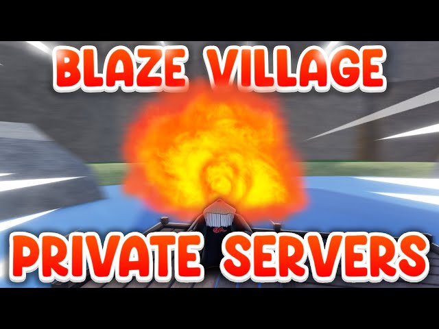 CODES] Blaze Village Private Server Codes  Shindo Life Blaze Village  Private Servers 