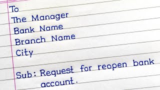 How To Write An Application For Reopen Bank Account In English Reopen Bank Account Application
