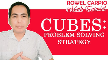 CUBES: STRATEGY IN PROBLEM SOLVING INVOLVING MULTIPLICATION OF DECIMALS ǀ ROWEL CARPIO