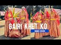 Gairi khet ko  dance cover by moms group  samir mali  samir dance studio nepal