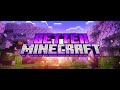 Better Minecraft Ep 18