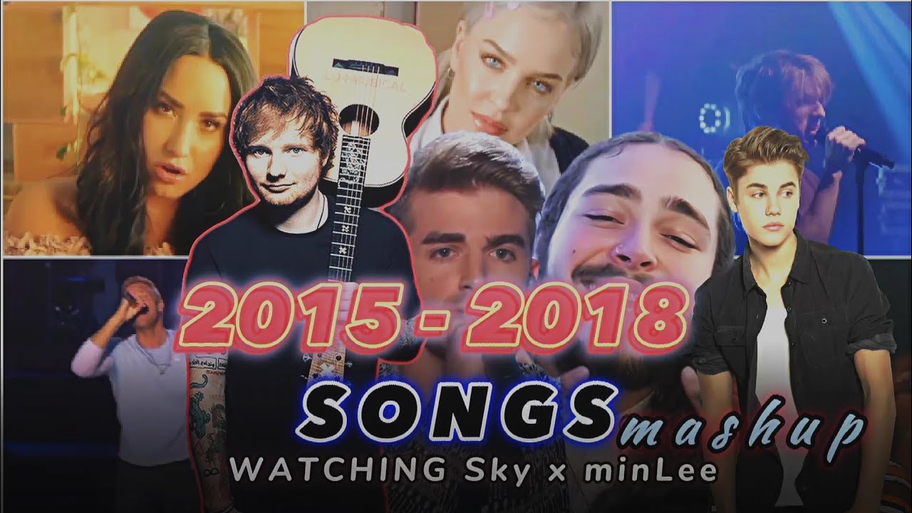 2015   2018 Mashup   WATCHING Sky x minleemusic 