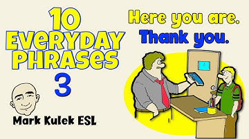 10 Everyday Phrases in 10 Conversations (series #3) | Mark Kulek  ESL