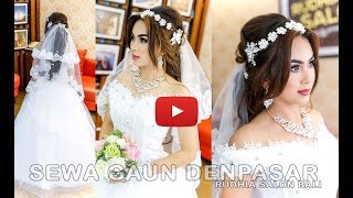 Jasa MUA Sewa Gaun Denpasar Bali by Rudhia Salon Call WA 08123996300