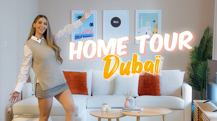 HOME TOUR : mon nouvel appartement à Dubai (26 000€ de loyer annuel)