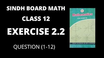 Ex 2.2 Class 12 Sindh board | Intermediate math exercise 2.2 | part 1 | Zameer Academy