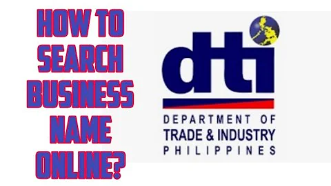 46. How to check if business name is registered to DTI?/Paano malaman kung nakarehistro sa DTI?