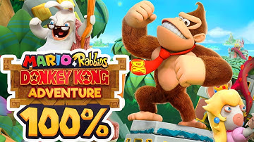 Mario + Rabbids Donkey Kong Adventure - 100% Longplay Full Game Walkthrough Gameplay Guide