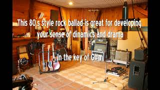 80´s Style Rock Ballad (In G#m) - Backing tracks for guitar