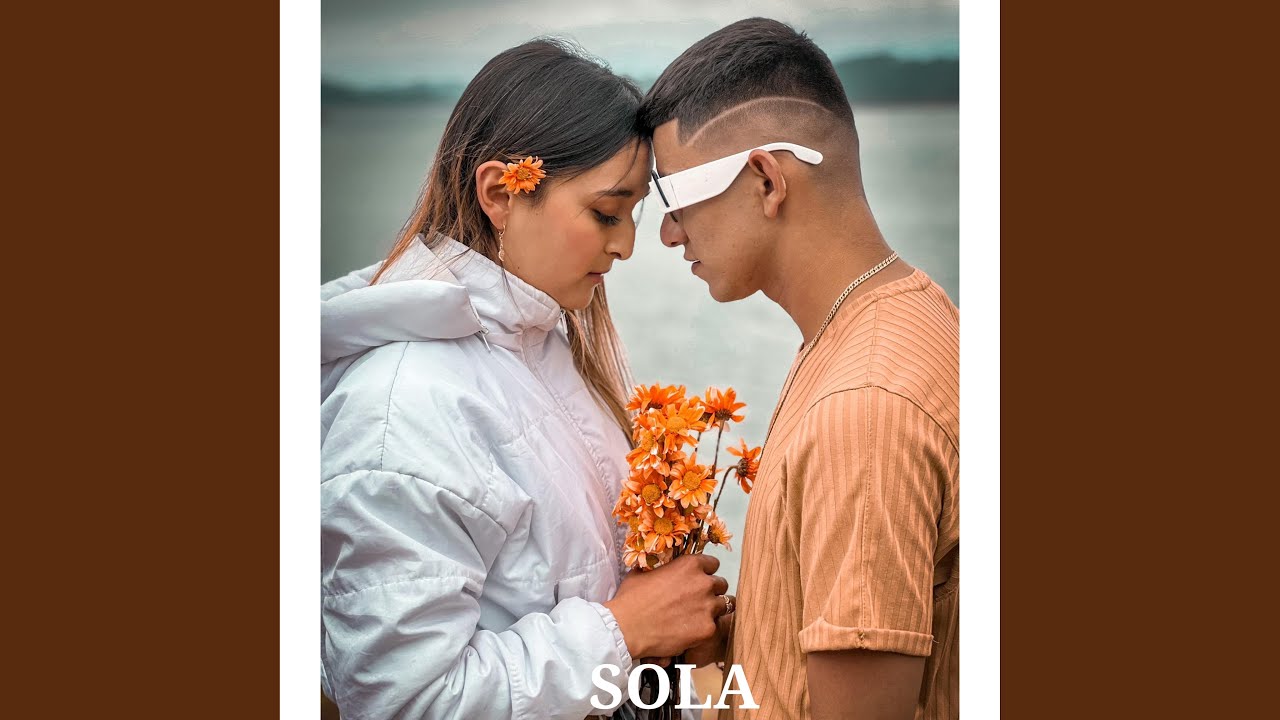 Watch Sola on YouTube Watch Sola on YouTube