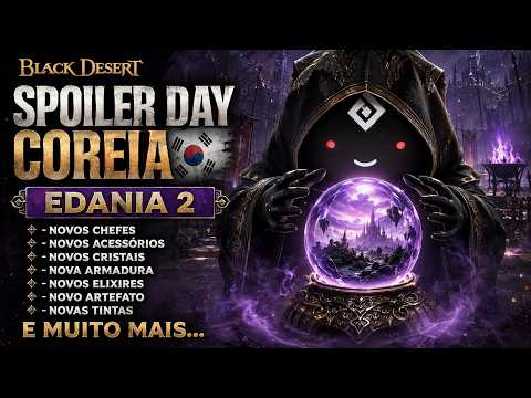 SPOILER DAY KOREA - EDANIA 2, NEW ACCESSORIES, NEW BOSSES, NEW CRYSTALS, NEW DYES...