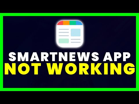 SmartNews App Not Working How To Fix Smart News App Not Working 