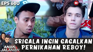 ADRIANA UTUS RIO BUAT GAGALIN PERNIKAHAN BOY DAN REVA! - ANAK JALANAN