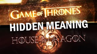 The True Meaning Behind House of the Dragons New Intro