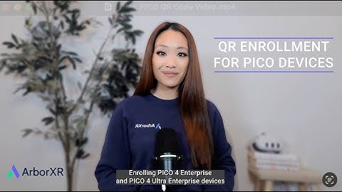 How to Enroll PICO Devices with QR Code Enrollment