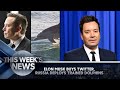 Elon Musk Buys Twitter, Russia Deploys Trained Dolphins: This Week's News | The Tonight Show