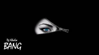 DJ Khalse   BANG Dirty Dutch BASS Mix