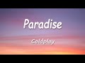 Coldplay - Paradise 1 Hour (Lyrics)
