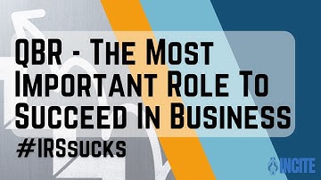 The Most Important Role To Succeed in Business - QBR | Incite Tax