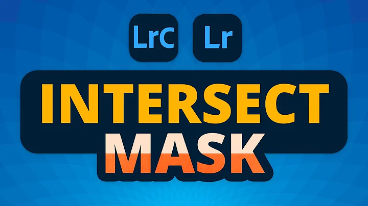 How to INTERSECT Masks in Lightroom