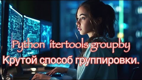 Python  itertools groupby удобный способ группировки.