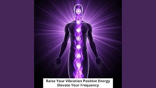 Raise Your Vibration Positive Energy Elevate Your Frequency