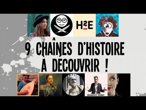 9 chaînes d'Histoire