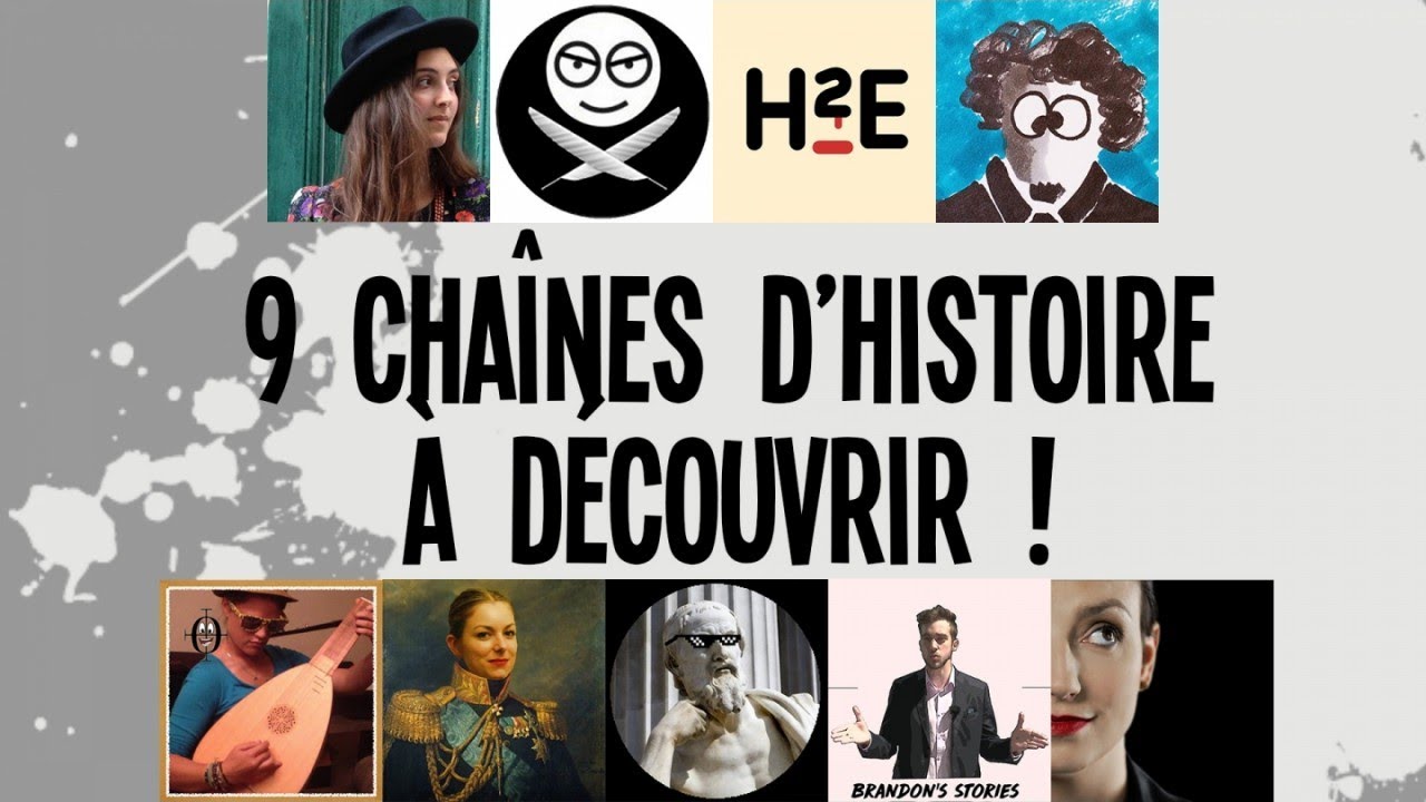 9 chaînes d'Histoire à découvrir !