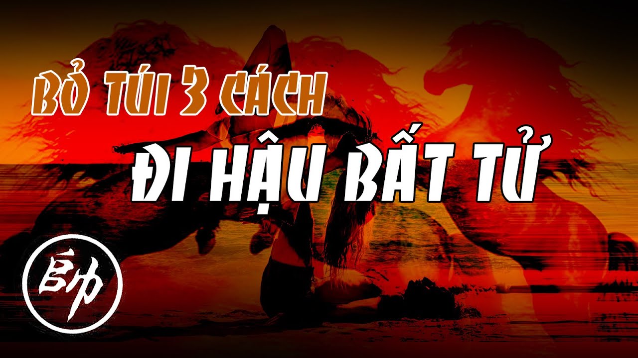 Bỏ túi 1 trong 3 cách Đi Hậu này biết đâu Bất Tử khi Chơi Cờ Tướng đỉnh cao khai cuộc hay nhất