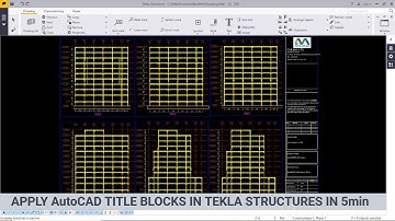 Apply AutoCAD Title Block into Tekla Structures Drawings in 5mins