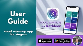 Vocal Warmups with Kathleen App User Guide by KHansenMusic 78 views 13 days ago 3 minutes, 21 seconds