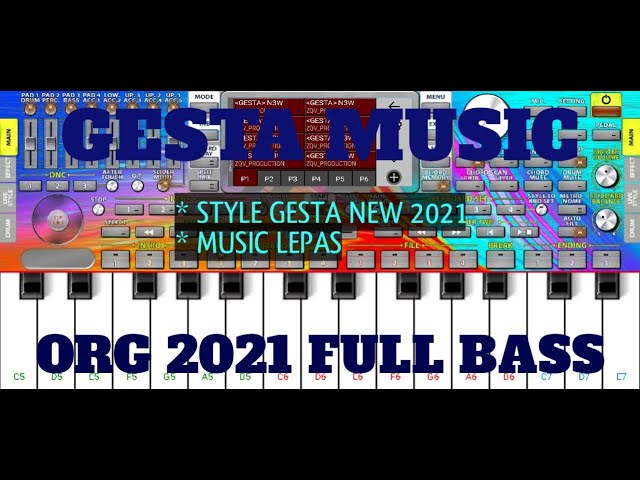 🎹🎹 GESTA MUSIC ORG 2021 FULL BASS MUSIC LEPAS #org2021 #Zqv_Production class=