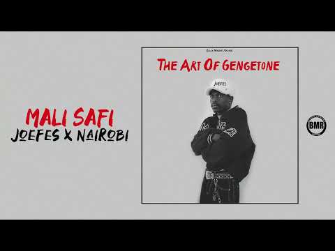 Joefes ft. Nairobi - Mali Safi | Official Audio