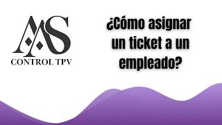 Cómo asignar y transferir tickets a empleados en AASCONTROL TPV