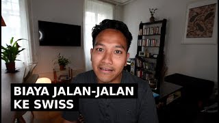 ESTIMASI BIAYA JALAN-JALAN KE SWISS à la  SYARIF ZAPATA screenshot 5