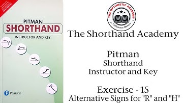 Pitman Exercise 15 (Alternative Signs for R & H) || The Shorthand Academy || The Optimistic Academy