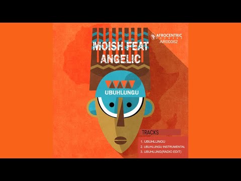 MoIsh Feat. Angelic - Ubuhlungu (Original)