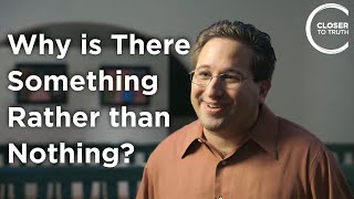 Scott Aaronson - Why There is ‘Something’ Rather than ‘Nothing’?